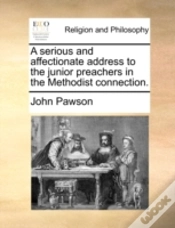 Capa do artigo A Serious And Affectionate Address To The Junior Preachers In The Methodist Connection.