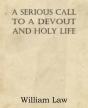 A Serious Call To A Devout And Holy Life - Preview