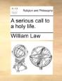 A Serious Call To A Holy Life. - Preview