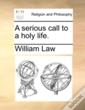 Capa do artigo A Serious Call To A Holy Life.