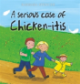 A Serious Case Of Chicken-Itis - Preview