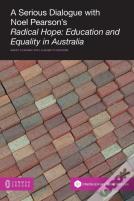 A Serious Dialogue With Noel Pearson'S Radical Hope