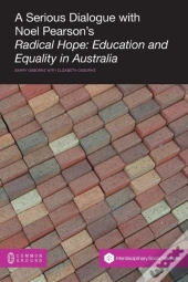 A Serious Dialogue With Noel Pearson'S Radical Hope