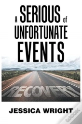 A Serious Of Unfortunate Events