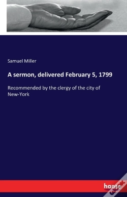 Capa do artigo A Sermon, Delivered February 5, 1799