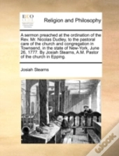 A Sermon Preached At The Ordination Of T