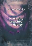 A Sermon, Preached In Hadley