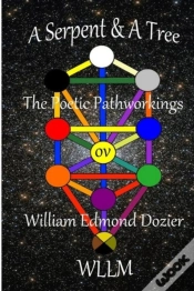 Capa do artigo A Serpent & A Tree The Poetic Pathworkings Ov William Edmond Dozier