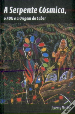 Capa do artigo A Serpente Cósmica, o ADN e a Origem do Saber