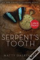 A Serpent'S Tooth
