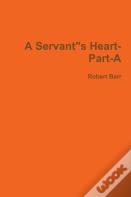 A Servant"S Heart-Part-A2
