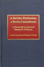 A Service Profession, A Service Commitment - Preview