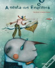 A Sesta dos Enormes