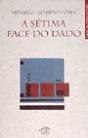 A Sétima Face do Dado  - Preview