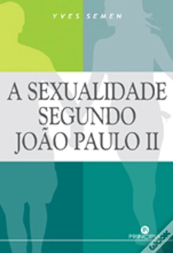 Capa do artigo A Sexualidade Segundo João Paulo II