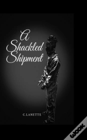 Capa do artigo A Shackled Shipment