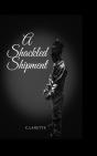 A Shackled Shipment - Preview