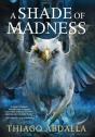 A Shade Of Madness - Preview