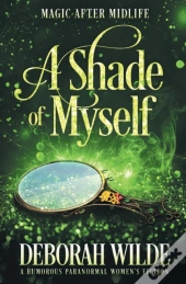 A Shade Of Myself