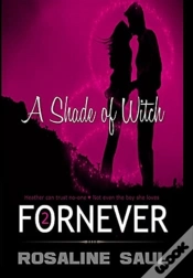 Capa do artigo A Shade Of Witch: Fornever, Book Two