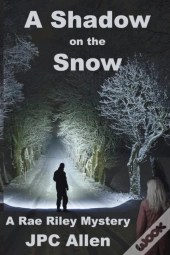 A Shadow On The Snow