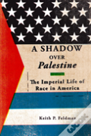 A Shadow Over Palestine