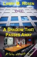 A Shadow That Passes Away