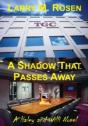 A Shadow That Passes Away - Preview