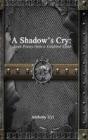 A Shadow'S Cry: Dark Poetry From A Troubled Mind - Preview