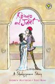 A Shakespeare Story: Romeo And Juliet