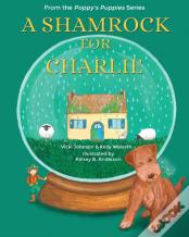 A Shamrock For Charlie