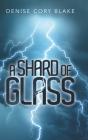 A Shard Of Glass - Preview