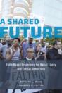 A Shared Future - Preview