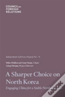 A Sharper Choice On North Korea