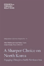 A Sharper Choice On North Korea - Preview