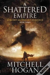 A Shattered Empire