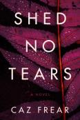 A Shed No Tears