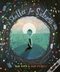 A Shelter For Sadness