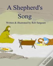 A Shepherd'S Song