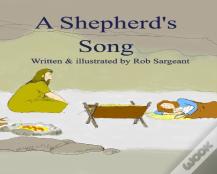 A Shepherd'S Song