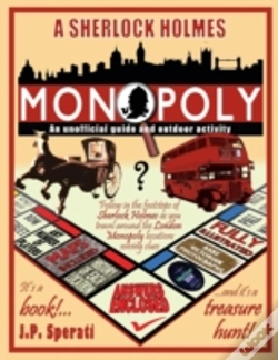 Capa do artigo A Sherlock Holmes Monopoly - An Unofficial Guide And Outdoor Activity (Standard B&W Edition)