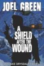 A Shield After The Wound - Preview
