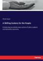 A Shilling Cookery For The People - Preview