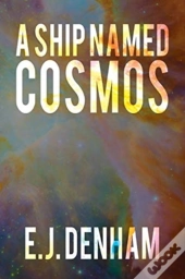 A Ship Named Cosmos