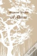 A Shiver