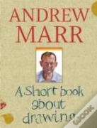 A Short Book About Drawing