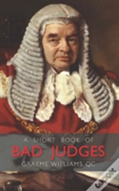 A Short Book Of Bad Judges