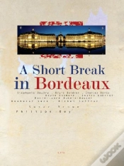 Capa do artigo A Short Break In Bordeaux