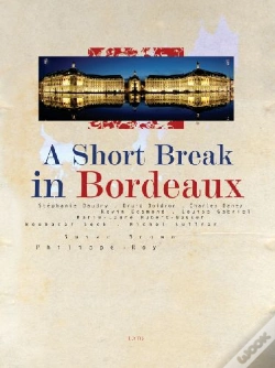 Capa do artigo A Short Break In Bordeaux