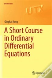 A Short Course In Ordinary Differential Equations